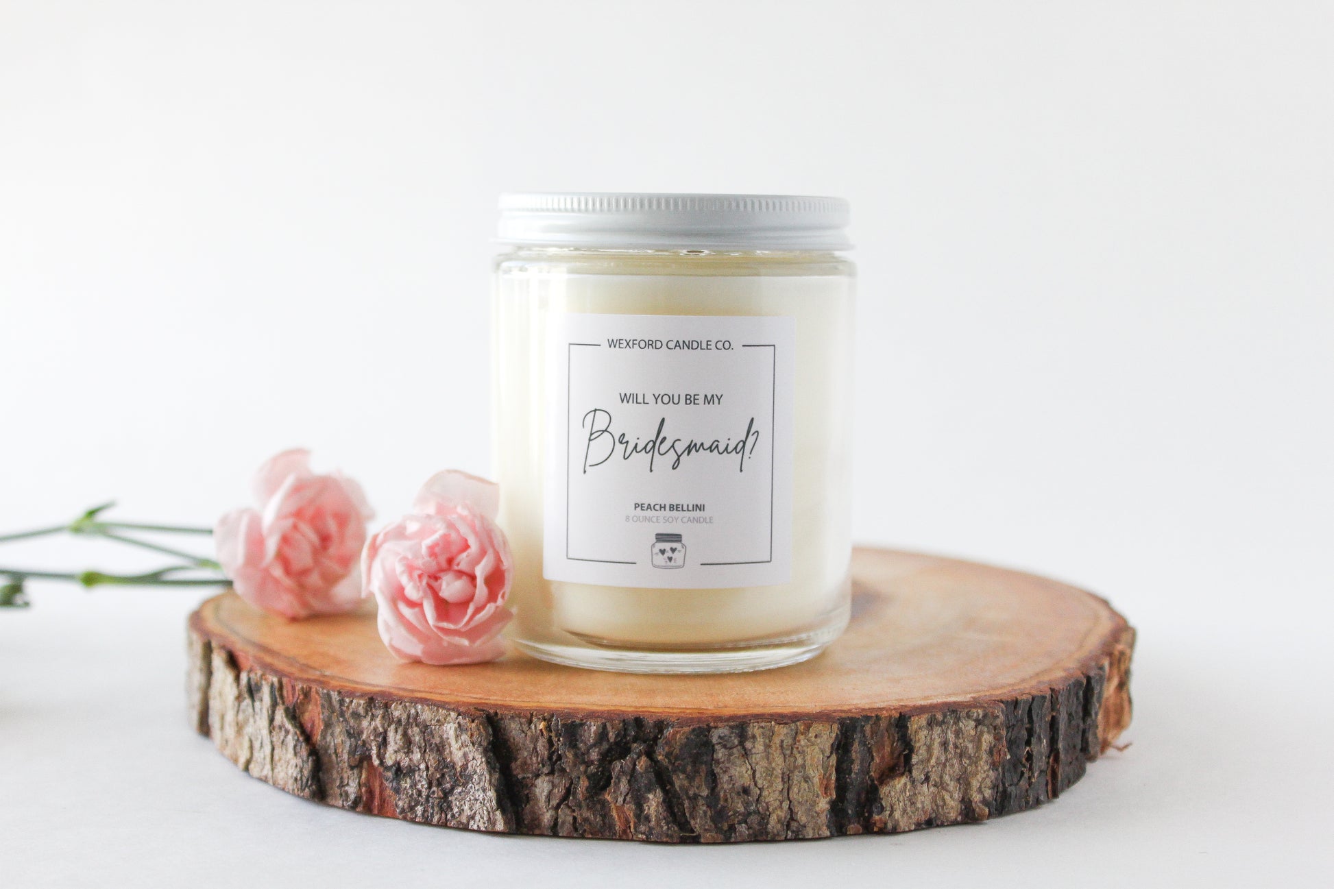Will You Be My Bridesmaid? Soy Candle - Wexford Candle Co.