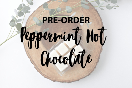 PRE-ORDER Peppermint Hot Chocolate Soy Wax Melt