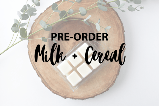 PRE-ORDER Milk + Cereal Soy Wax Melt