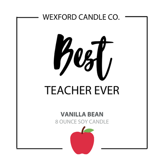 Best Teacher Ever Scented Soy Candle - Wexford Candle Co.